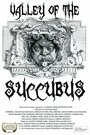 «Valley of the Succubus» трейлер фильма в хорошем качестве 1080p