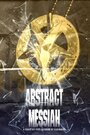 «Abstract Messiah» кадры фильма в хорошем качестве