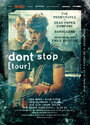 Фильм «DonT Stop» смотреть онлайн фильм в хорошем качестве 1080p