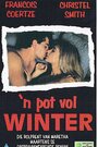 «'n Pot Vol Winter» трейлер фильма в хорошем качестве 1080p