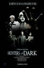 Фильм «Hunters of the Dark» смотреть онлайн фильм в хорошем качестве 1080p