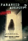 Фильм «Paranoid Activity 2» смотреть онлайн фильм в хорошем качестве 720p