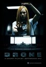 Фильм «Drone» смотреть онлайн фильм в хорошем качестве 1080p