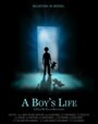 Фильм «A Boy's Life» смотреть онлайн фильм в хорошем качестве 720p