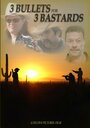 «3 Bullets for 3 Bastards» кадры фильма в хорошем качестве