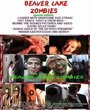 Фильм «Beaver Lake Zombies» скачать бесплатно в хорошем качестве без регистрации и смс 1080p