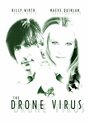 Фильм «The Drone Virus» смотреть онлайн фильм в хорошем качестве 720p