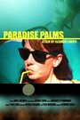 Фильм «Paradise Palms» смотреть онлайн фильм в хорошем качестве 720p