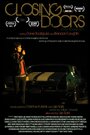 «Closing Doors» трейлер фильма в хорошем качестве 1080p