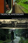 Фильм «Tropical Amsterdam» скачать бесплатно в хорошем качестве без регистрации и смс 1080p