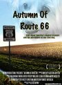 Фильм «Autumn of Route 66» скачать бесплатно в хорошем качестве без регистрации и смс 1080p