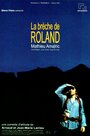 Фильм «La brèche de Roland» смотреть онлайн фильм в хорошем качестве 720p