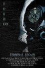 Фильм «Terminal Legacy» смотреть онлайн фильм в хорошем качестве 720p