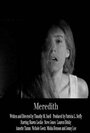 Фильм «Meredith» скачать бесплатно в хорошем качестве без регистрации и смс 1080p