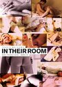 Фильм «In Their Room» скачать бесплатно в хорошем качестве без регистрации и смс 1080p