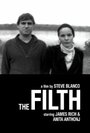 Фильм «The Filth» смотреть онлайн фильм в хорошем качестве 1080p