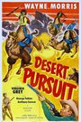 Desert Pursuit (1952)