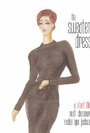 «The Sweater Dress» кадры фильма в хорошем качестве