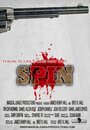 Фильм «Spin» смотреть онлайн фильм в хорошем качестве 720p