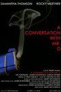 «A Conversation with Mr. D» трейлер фильма в хорошем качестве 1080p