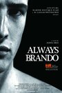 Фильм «Always Brando» смотреть онлайн фильм в хорошем качестве 1080p