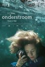 Фильм «Onderstroom» смотреть онлайн фильм в хорошем качестве 1080p