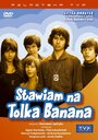 Сериал «Stawiam na Tolka Banana» скачать бесплатно в хорошем качестве без регистрации и смс 1080p