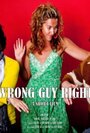 «Wrong Guy Right» кадры фильма в хорошем качестве