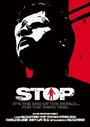 Фильм «Stop» смотреть онлайн фильм в хорошем качестве 1080p