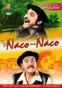 Фильм «El naco mas naco» смотреть онлайн фильм в хорошем качестве 1080p