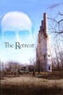 Фильм «The Retreat» скачать бесплатно в хорошем качестве без регистрации и смс 1080p