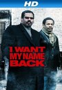 Фильм «I Want My Name Back» смотреть онлайн фильм в хорошем качестве 1080p