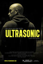 Фильм «Ultrasonic» смотреть онлайн фильм в хорошем качестве 720p