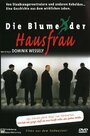 Фильм «Die Blume der Hausfrau» смотреть онлайн фильм в хорошем качестве 1080p