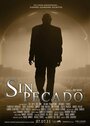 «Sin pecado» трейлер фильма в хорошем качестве 1080p