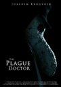 Фильм «The Plague Doctor» смотреть онлайн фильм в хорошем качестве 1080p