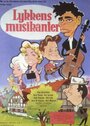 Фильм «Lykkens musikanter» смотреть онлайн фильм в хорошем качестве 720p