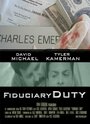 Фильм «Fiduciary Duty» смотреть онлайн фильм в хорошем качестве 720p