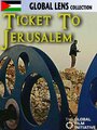 «Ticket to Jerusalem» кадры фильма в хорошем качестве