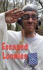 «Escaped Loonies» кадры фильма в хорошем качестве