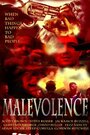 Фильм «Malevolence» смотреть онлайн фильм в хорошем качестве 720p