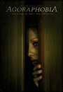 Фильм «Agoraphobia» смотреть онлайн фильм в хорошем качестве 720p