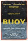 «Buoy» кадры фильма в хорошем качестве