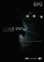 «Black Out» трейлер фильма в хорошем качестве 1080p