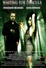 Фильм «Waiting for Dracula» смотреть онлайн фильм в хорошем качестве 720p