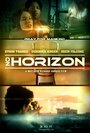 Фильм «No Horizon» скачать бесплатно в хорошем качестве без регистрации и смс 1080p