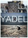 «Yadel» трейлер фильма в хорошем качестве 1080p