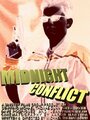 Фильм «Midnight Conflict» смотреть онлайн фильм в хорошем качестве 720p