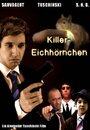 «Killereichhörnchen» трейлер фильма в хорошем качестве 1080p