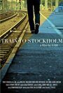 «Train to Stockholm» трейлер фильма в хорошем качестве 1080p